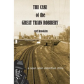 The Case of the Great Train Robbery: A Sean Sean PI Mystery - Paperback