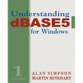 Understanding dBASE 5 for Windows - Paperback