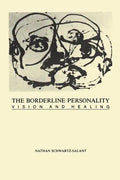 The Borderline Personality: Vision and Healing - Paperback