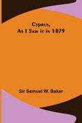 Cyprus, As I Saw it in 1879 - Paperback