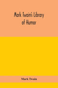 Mark Twain's Library of humor - Paperback