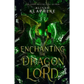 Enchanting the Dragon Lord - Paperback