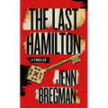 The Last Hamilton - Hardcover