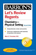 Let's Review Regents: Chemistry--Physical Setting Revised Edition - Paperback
