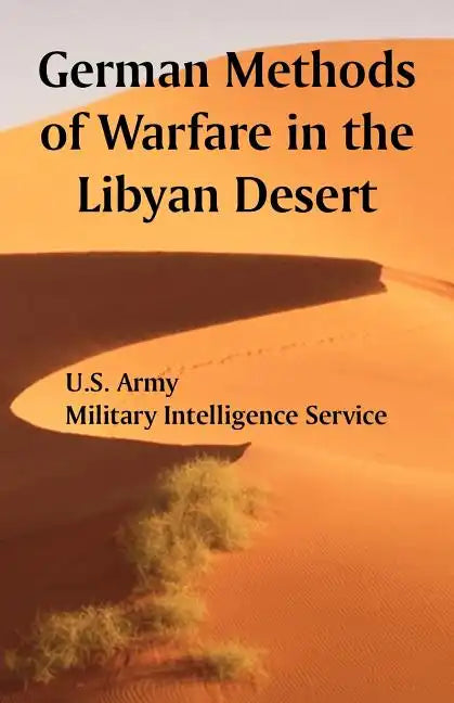 German Methods of Warfare in the Libyan Desert - Paperback