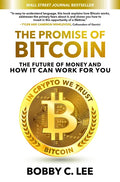 The Promise of Bitcoin: The Future of Money and How It Can Work for You - Hardcover