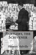 Bartleby, the Scrivener Herman Melville - Paperback