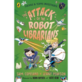 The Attack of the Robot Librarians - Paperback
