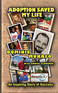 Adoption Saved My Life: An Inspiring Story of Success - Paperback