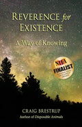 Reverence for Existence: A Way of Knowing - Paperback