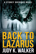 Back to Lazarus: A Sydney Brennan Novel - Paperback