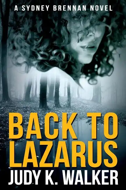 Back to Lazarus: A Sydney Brennan Novel - Paperback