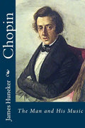 Chopin: The Man and His Music - Paperback