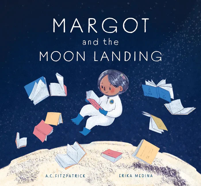 Margot and the Moon Landing - Hardcover