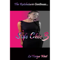 Side Chic 3: (The Ratchetness Continues) - Paperback