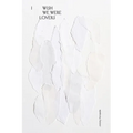 I wish we were lovers - Paperback