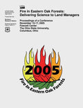 Fire in Eastern Oak Forests: Delivering Science to Land Managers - Paperback