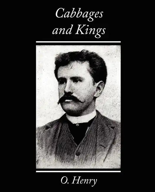 Cabbages and Kings - Paperback