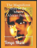 The Magnificent Lives of The "Moors" African People - Paperback