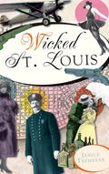 Wicked St. Louis - Hardcover