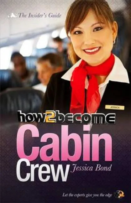 How to become Cabin Crew - Paperback