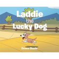 Laddie the Lucky Dog - Paperback