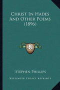 Christ in Hades and Other Poems (1896) - Paperback