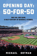 Opening Day: 50-For-50 - Paperback