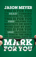 Mark for You: For Reading, for Feeding, for Leading - Paperback