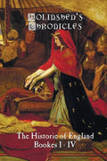 Holinshed's Chronicles: The Historie of England, Bookes I-IV - Paperback