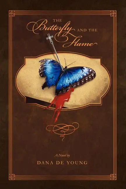 The Butterfly and the Flame - Paperback