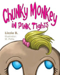 Chunky Monkey in Pink Tights - Paperback