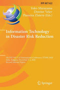 Information Technology in Disaster Risk Reduction: 5th Ifip Wg 5.15 International Conference, Itdrr 2020, Sofia, Bulgaria, December 3-4, 2020, Revised - Paperback