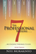 The Seven Professional Nations (Short Version): Reconciling Them Back To God - Paperback