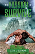 The Passion to Survive - Paperback