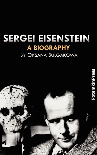 Sergei Eisenstein. a Biography - Hardcover