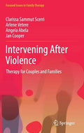 Intervening After Violence: Therapy for Couples and Families - Hardcover
