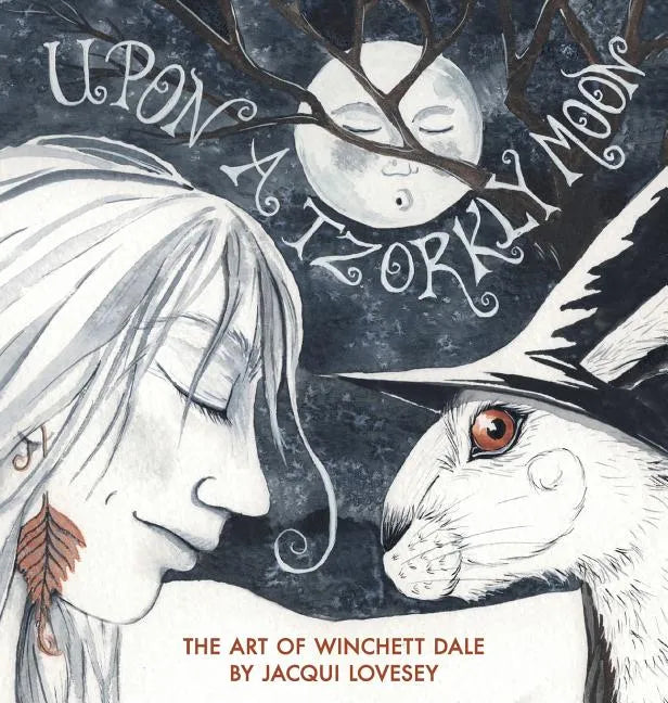 Upon a Tzorkly Moon - Hardcover