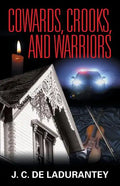 Cowards, Crooks, and Warriors - Paperback