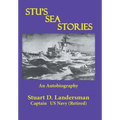 Stu'S Sea Stories: An Autobiography - Hardcover