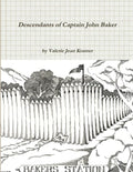 Descendants of Captain John Baker - Paperback