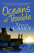 Oceans of Trouble: Tyler's Trouble Trilogy Series - Paperback