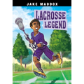 Lacrosse Legend - Hardcover