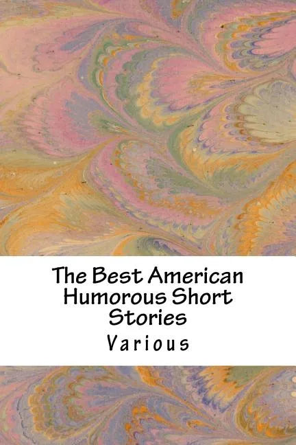 The Best American Humorous Short Stories - Paperback