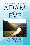 The World Before Adam and Eve - Paperback