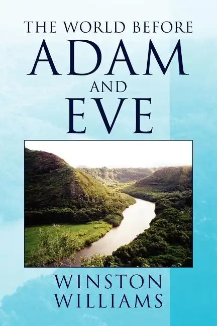 The World Before Adam and Eve - Paperback