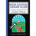 High School Grand Slam: An Educational GPS - Paperback