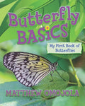 Butterfly Basics: My First Book of Butterflies - Paperback