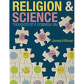 Religion & Science: Thoughts of a Common Jim - Paperback