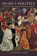 Hume's Politics: Coordination and Crisis in the History of England - Paperback